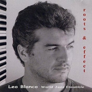Leo Blanco Roots and Effects album
